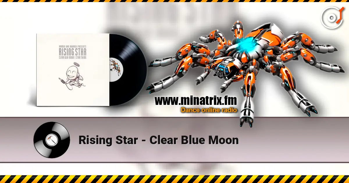 Rising Star - Clear Blue Moon écouter en ligne en haute qualité | Minatrix.FM