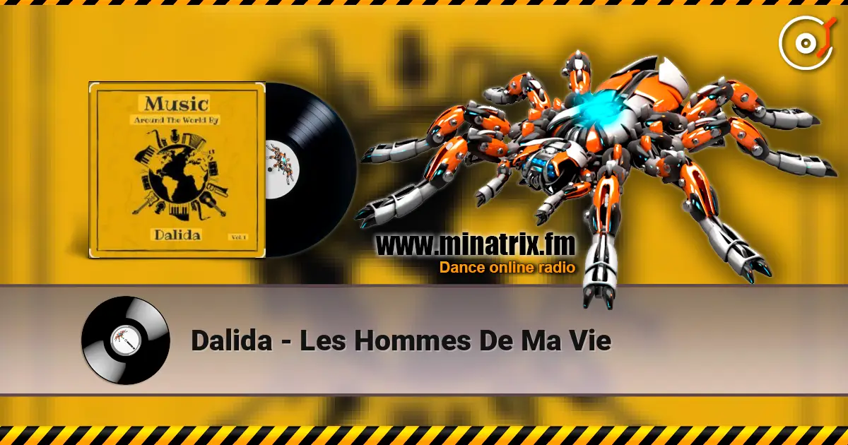 Dalida - Les Hommes De Ma Vie écouter en ligne en haute qualité | Minatrix.FM