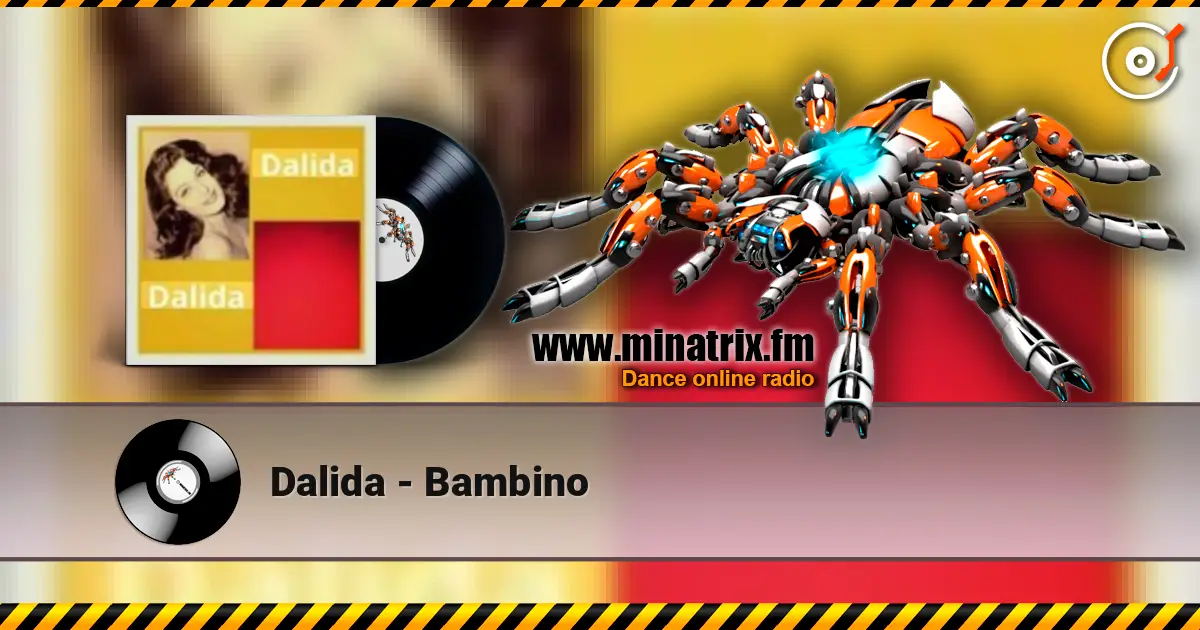 Dalida - Bambino écouter en ligne en haute qualité | Minatrix.FM