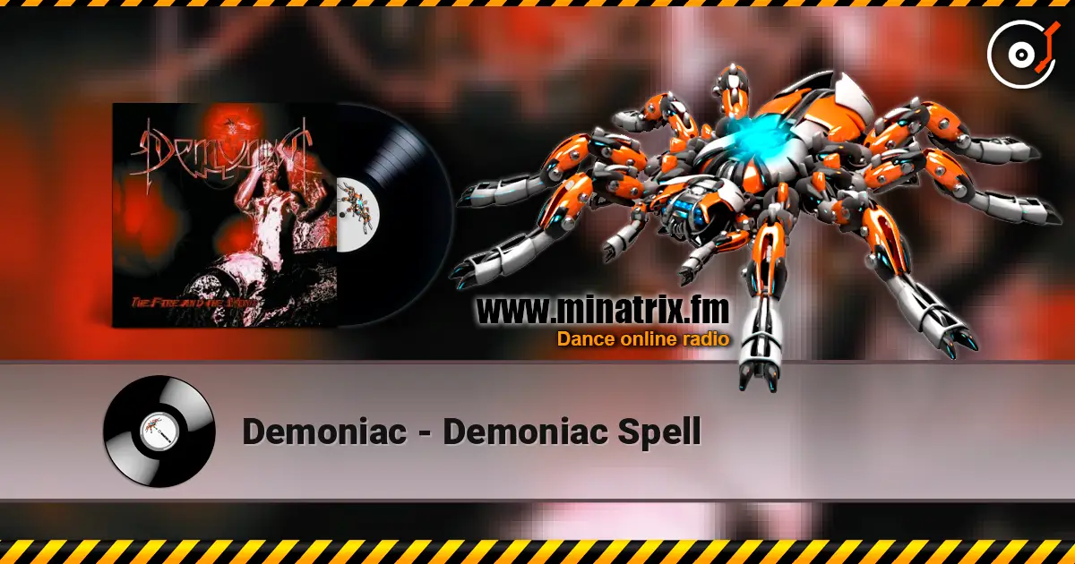 Demoniac - Demoniac Spell écouter en ligne en haute qualité | Minatrix.FM