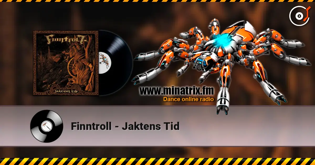 Finntroll - Jaktens Tid écouter en ligne en haute qualité | Minatrix.FM
