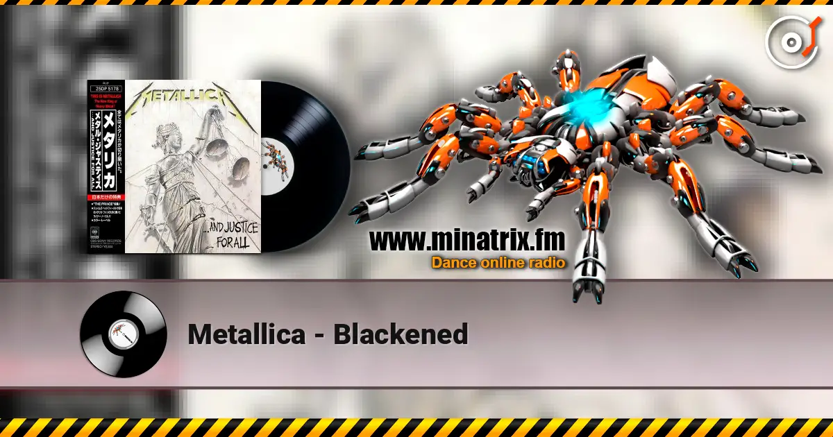 Metallica - Blackened écouter en ligne en haute qualité | Minatrix.FM