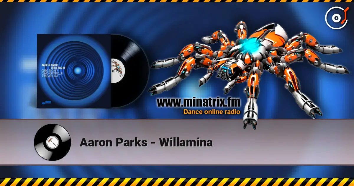 Aaron Parks - Willamina écouter en ligne en haute qualité | Minatrix.FM