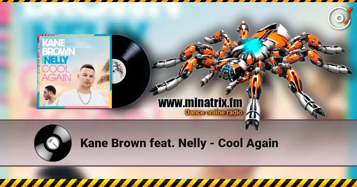 Kane Brown feat. Nelly - Cool Again écouter en ligne en haute qualité | Minatrix.FM