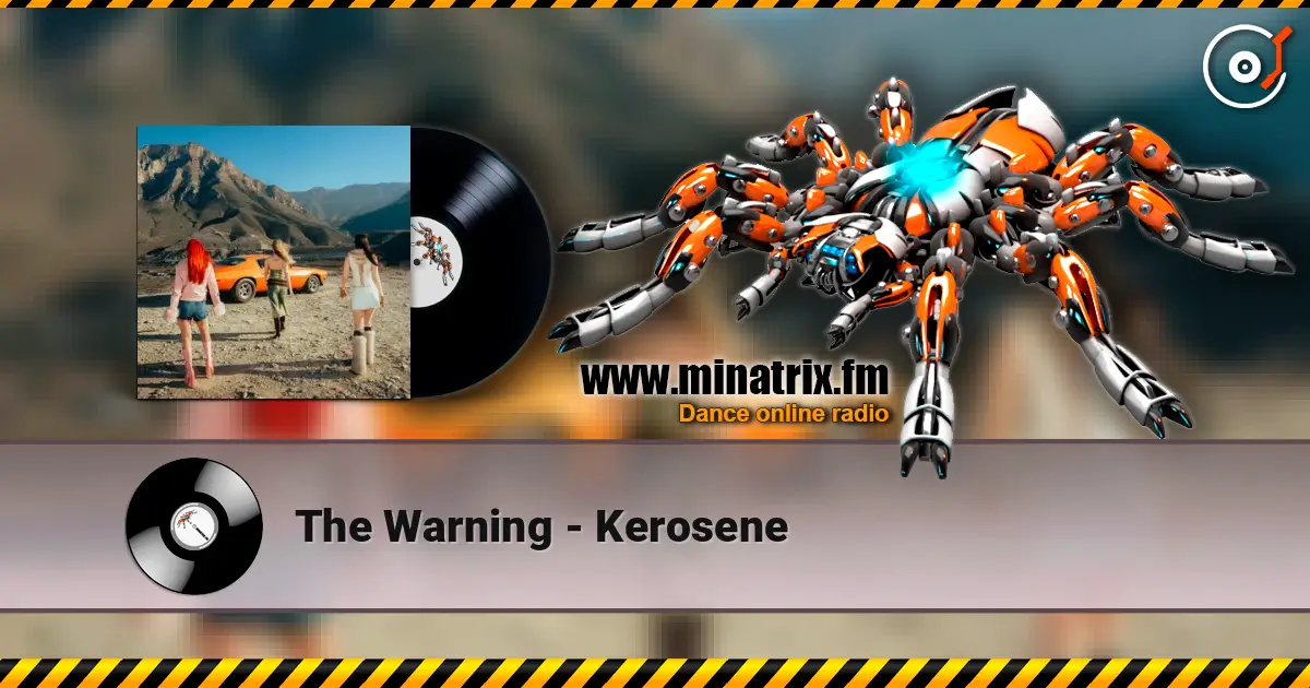 The Warning - Kerosene écouter en ligne en haute qualité | Minatrix.FM
