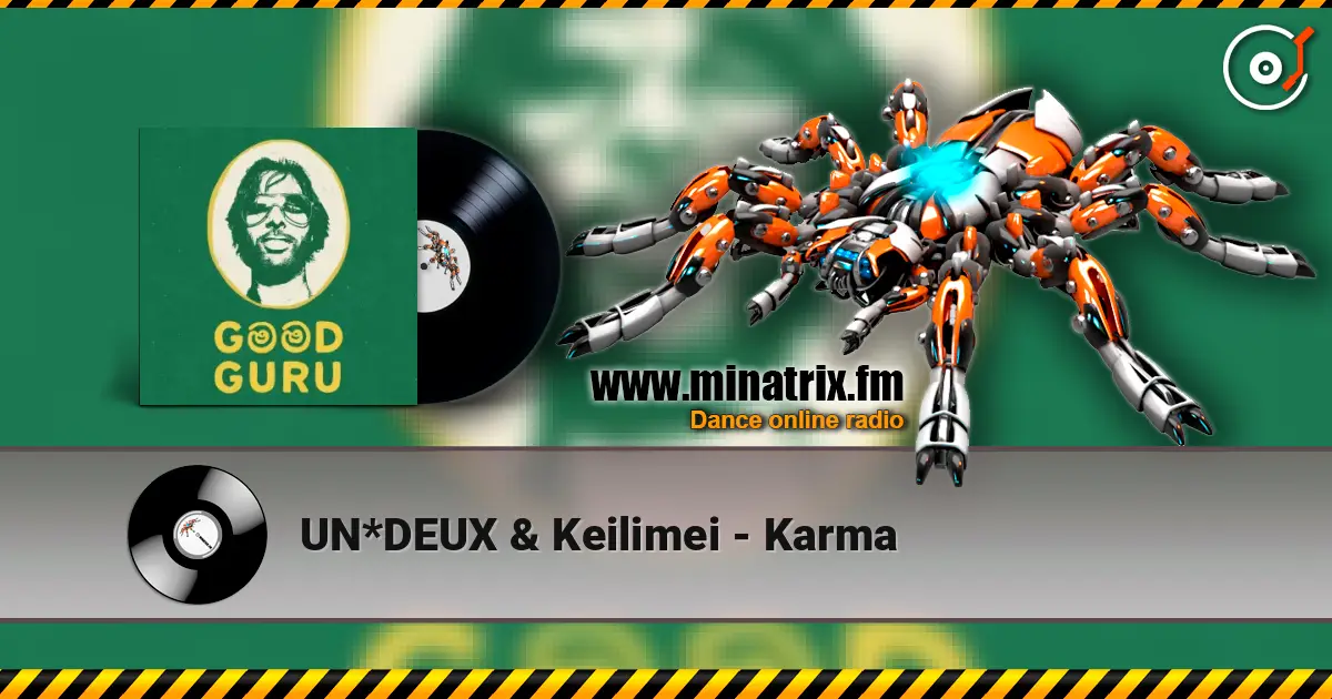 UN*DEUX & Keilimei - Karma écouter en ligne en haute qualité | Minatrix.FM