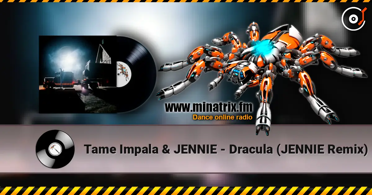 Tame Impala & JENNIE - Dracula (JENNIE Remix) écouter en ligne en haute qualité | Minatrix.FM