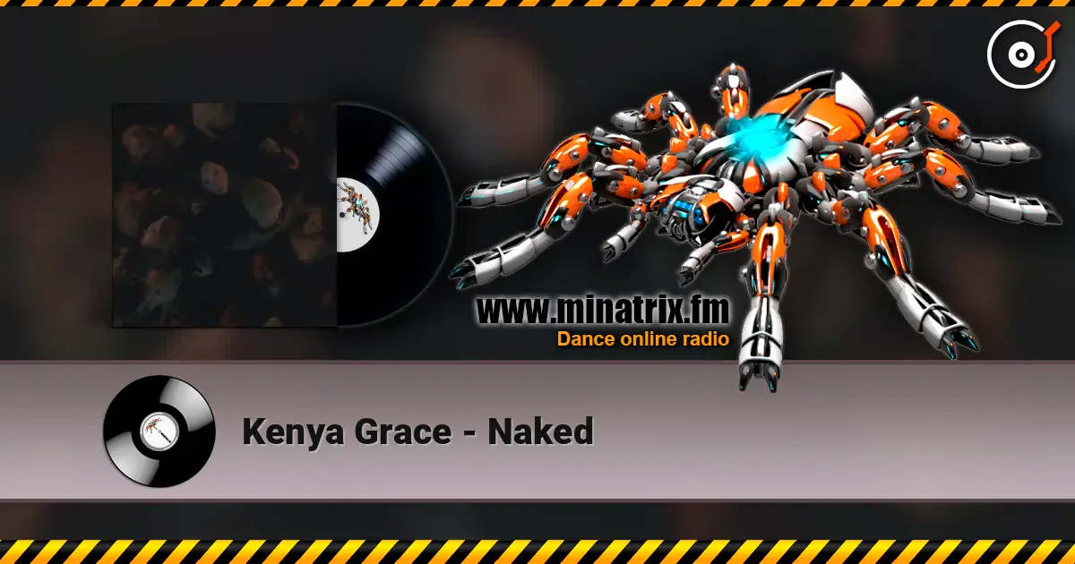 Kenya Grace - Naked écouter en ligne en haute qualité | Minatrix.FM