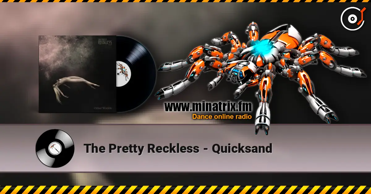 The Pretty Reckless - Quicksand écouter en ligne en haute qualité | Minatrix.FM