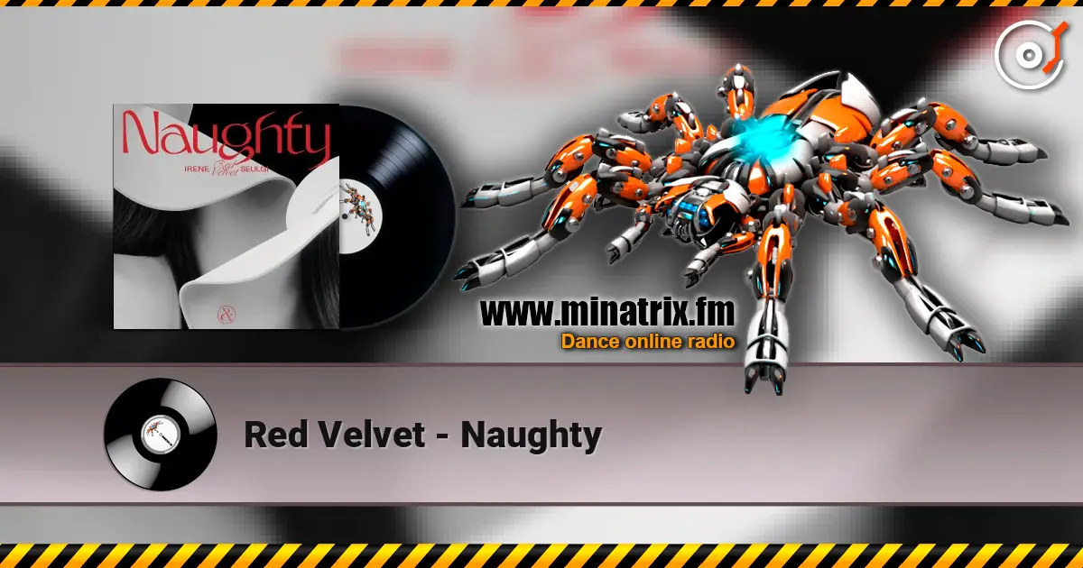 Red Velvet - Naughty écouter en ligne en haute qualité | Minatrix.FM