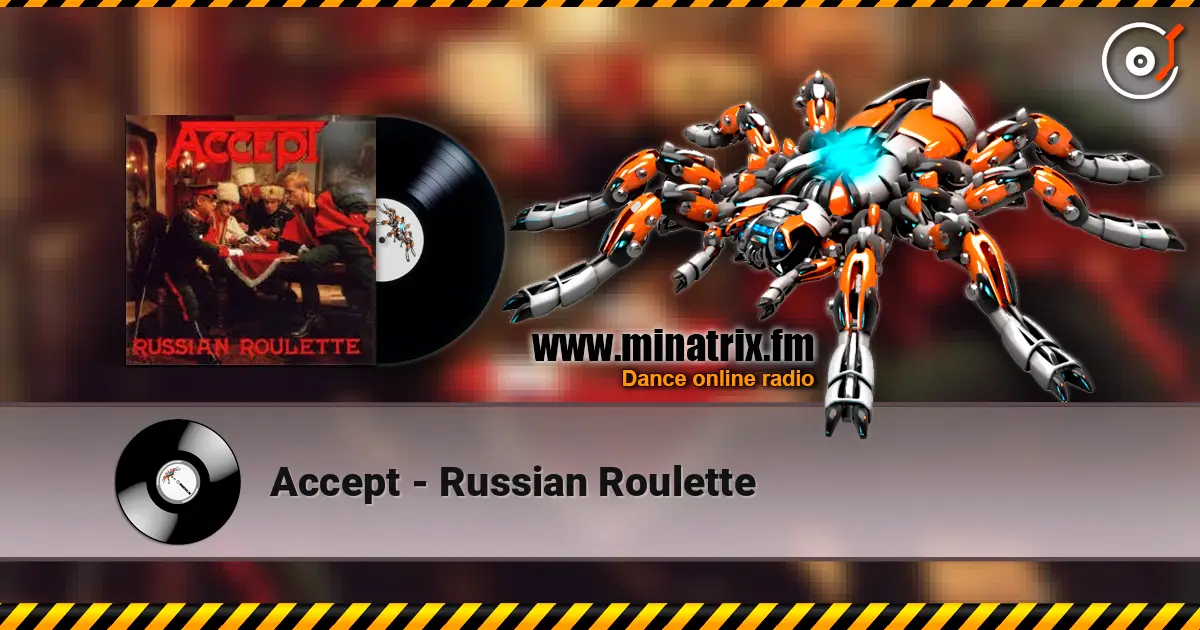 Accept - Russian Roulette écouter en ligne en haute qualité | Minatrix.FM