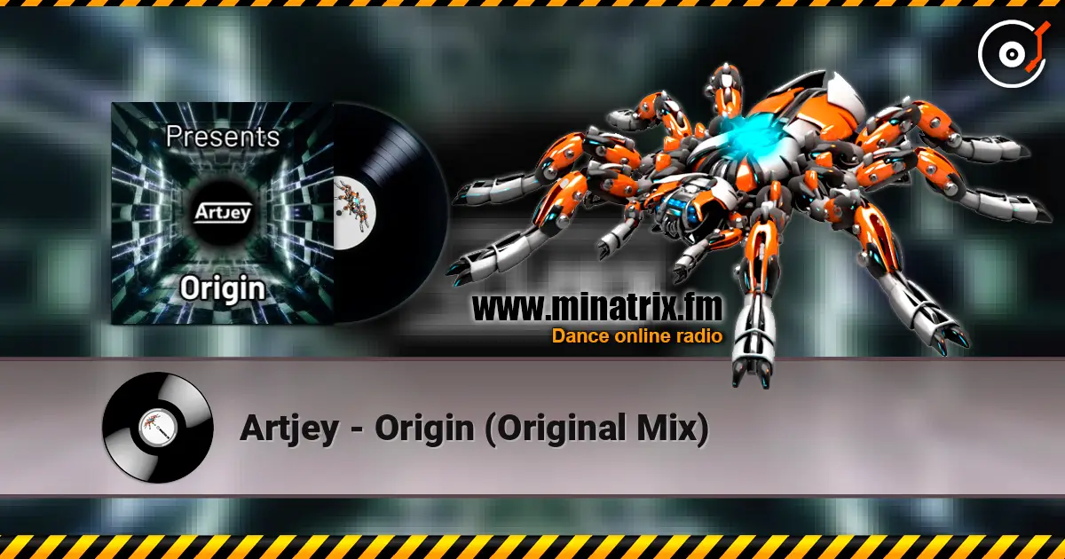Artjey - Origin (Original Mix) écouter en ligne en haute qualité | Minatrix.FM