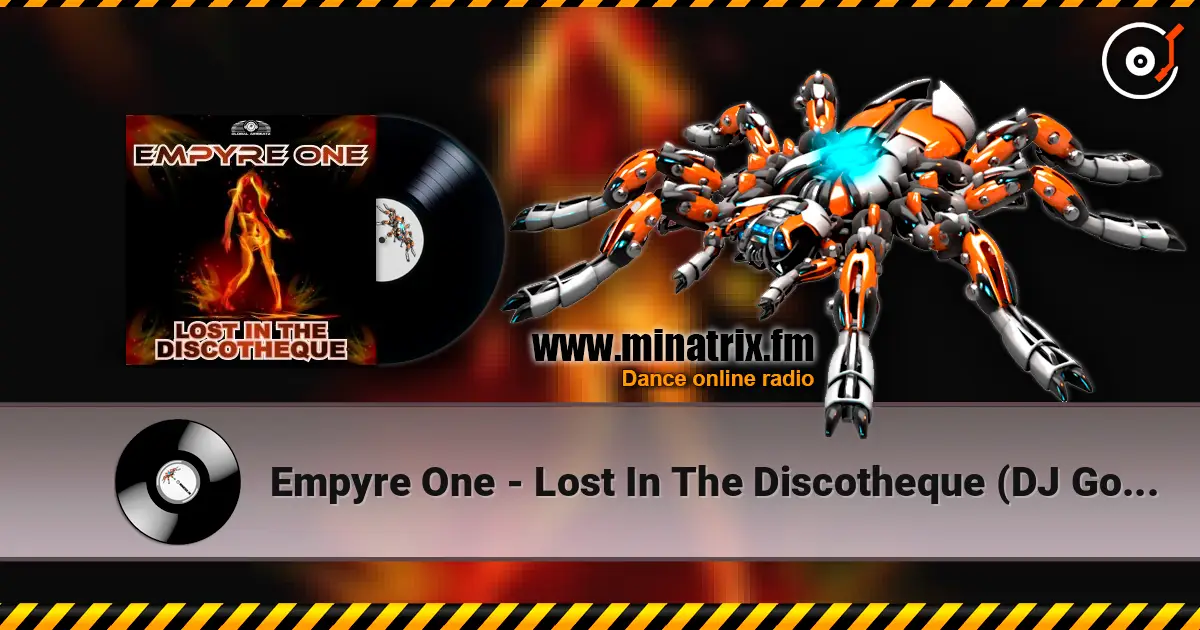 Empyre One - Lost In The Discotheque (DJ Gollum feat. DJ Cap Radio Edit) écouter en ligne en haute qualité | Minatrix.FM