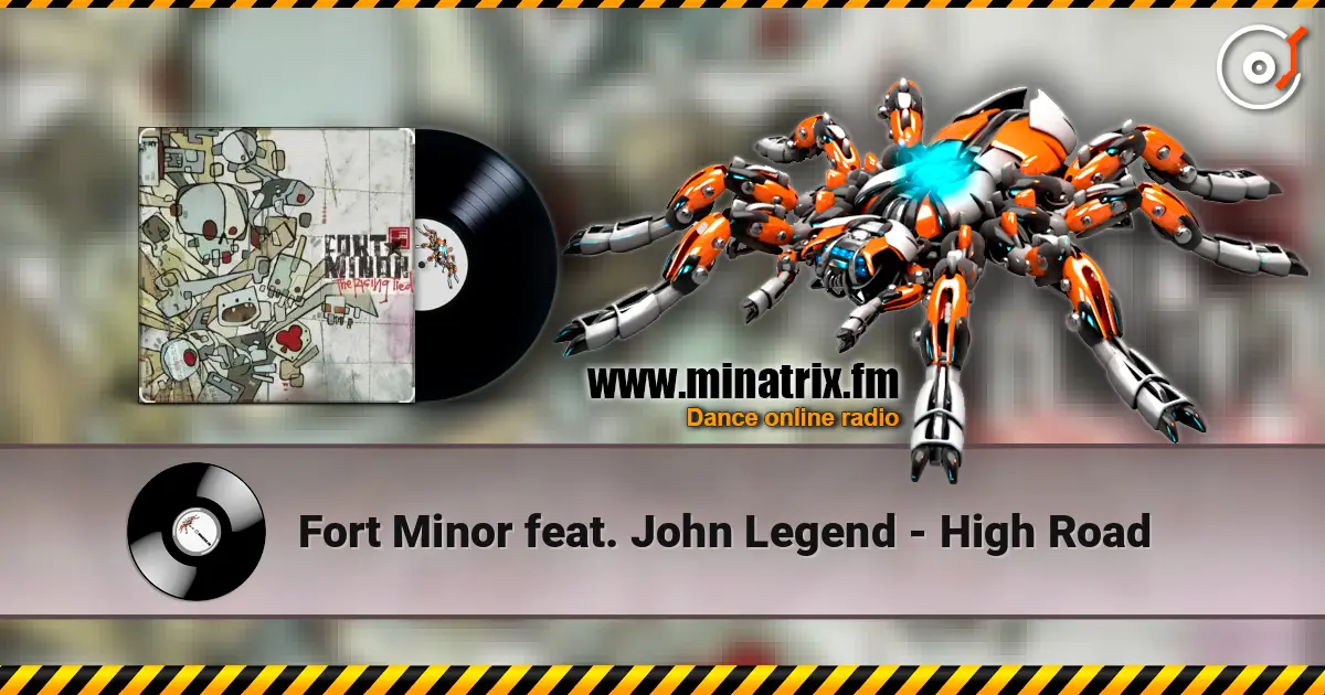 Fort Minor feat. John Legend - High Road écouter en ligne en haute qualité | Minatrix.FM