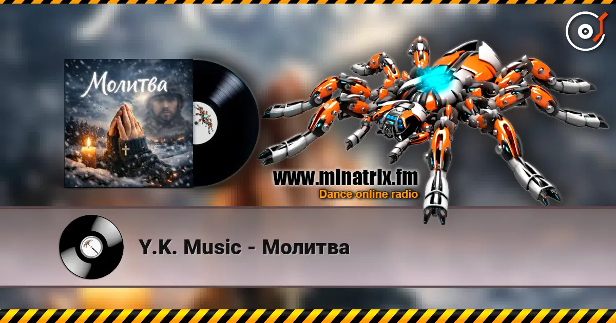 Y.K. Music - Молитва écouter en ligne en haute qualité | Minatrix.FM