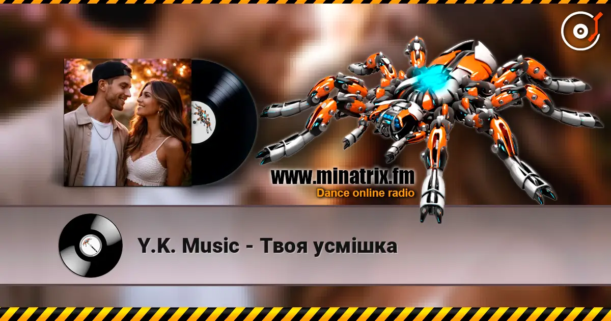 Y.K. Music - Твоя усмішка écouter en ligne en haute qualité | Minatrix.FM