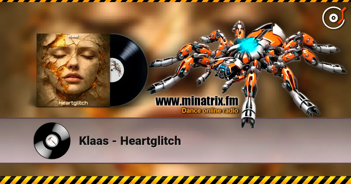 Klaas - Heartglitch écouter en ligne en haute qualité | Minatrix.FM