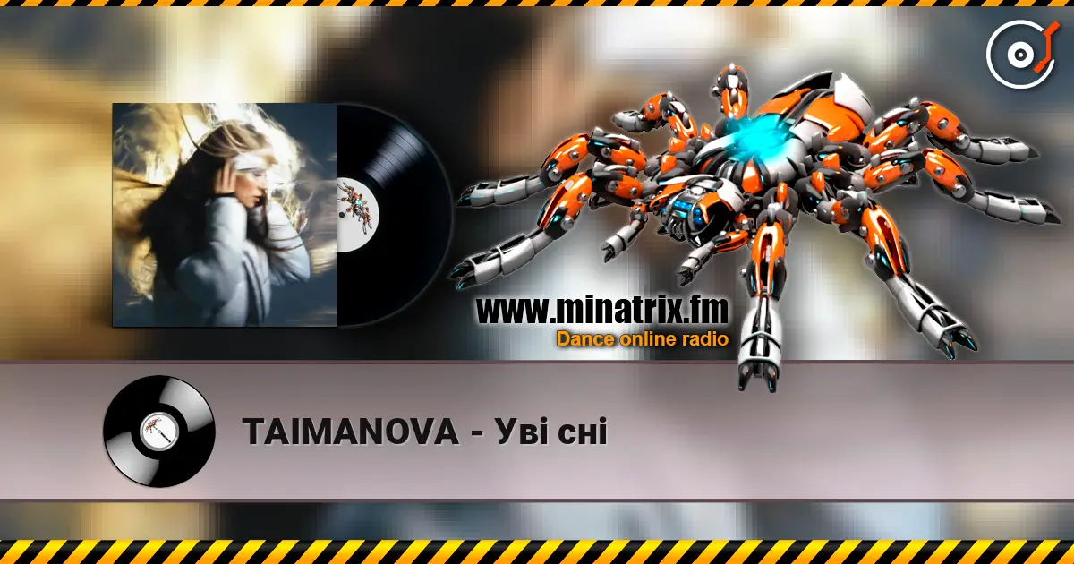 TAIMANOVA - Уві сні écouter en ligne en haute qualité | Minatrix.FM