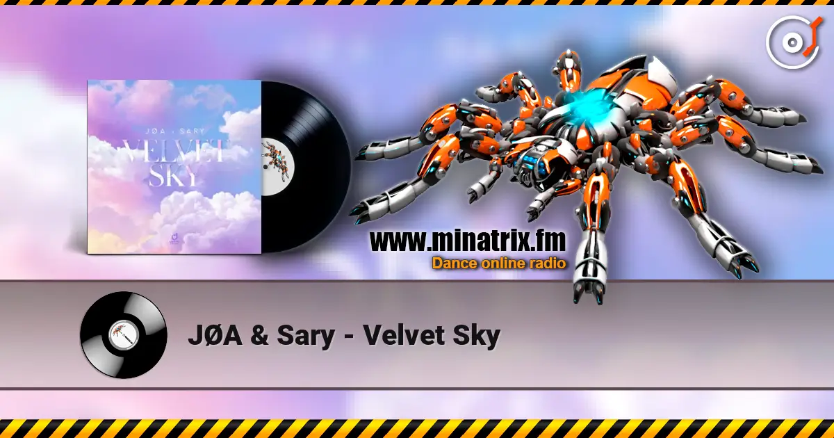 JØA & Sary - Velvet Sky écouter en ligne en haute qualité | Minatrix.FM