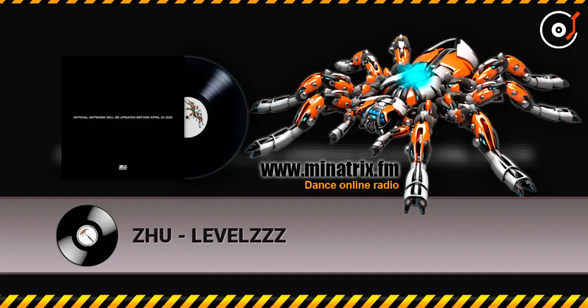 ZHU - LEVELZZZ écouter en ligne en haute qualité | Minatrix.FM