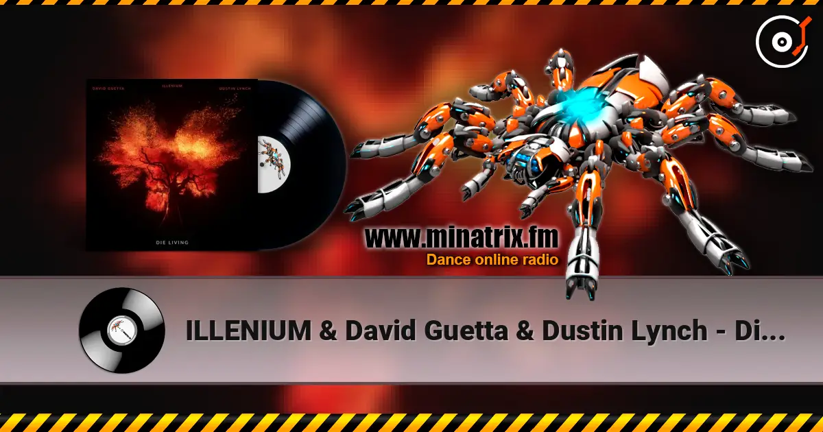 ILLENIUM & David Guetta & Dustin Lynch - Die Living écouter en ligne en haute qualité | Minatrix.FM