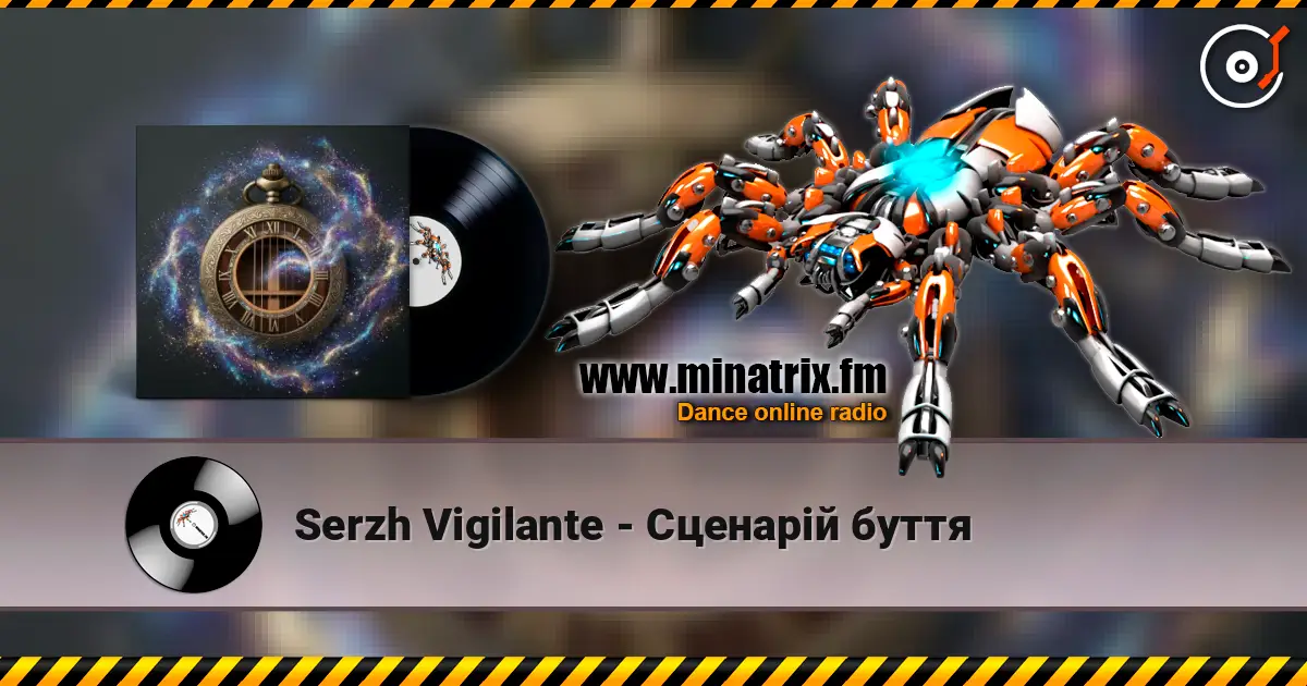 Serzh Vigilante - Сценарій буття écouter en ligne en haute qualité | Minatrix.FM
