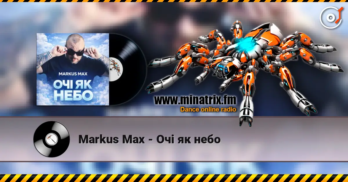 Markus Max - Очі як небо écouter en ligne en haute qualité | Minatrix.FM