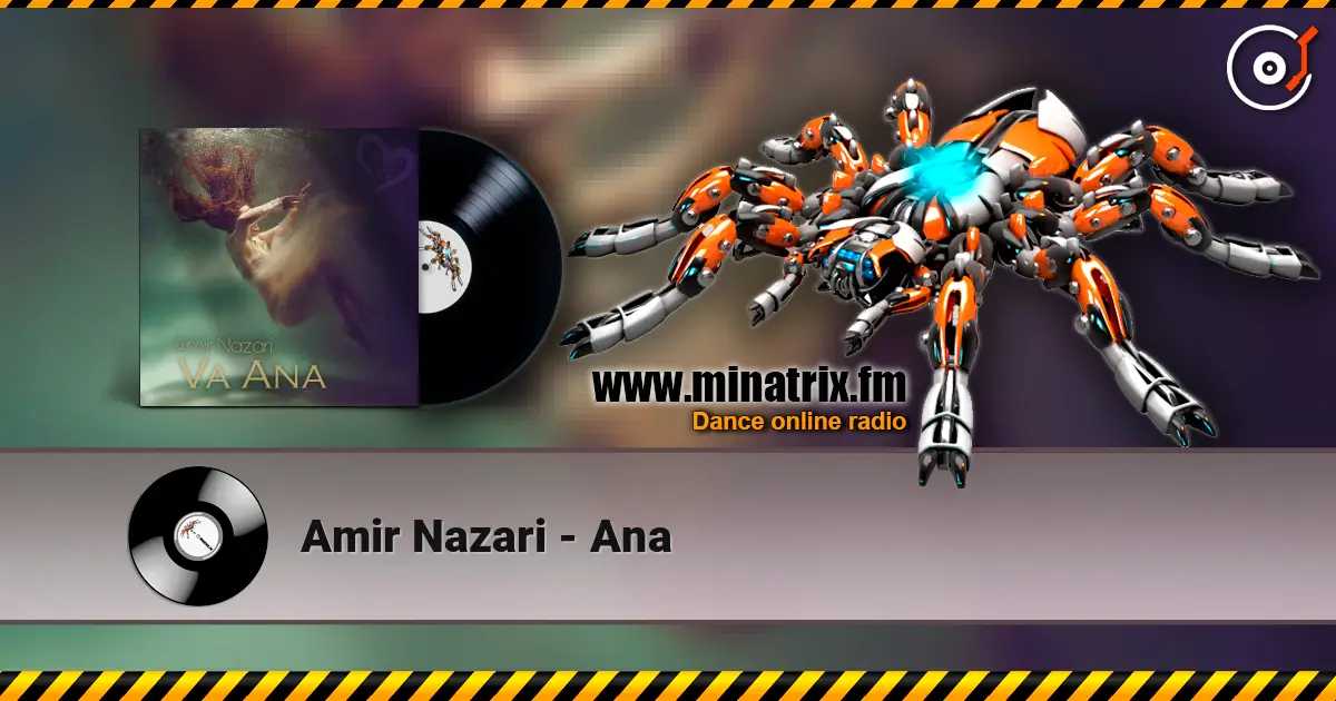 Amir Nazari - Ana écouter en ligne en haute qualité | Minatrix.FM
