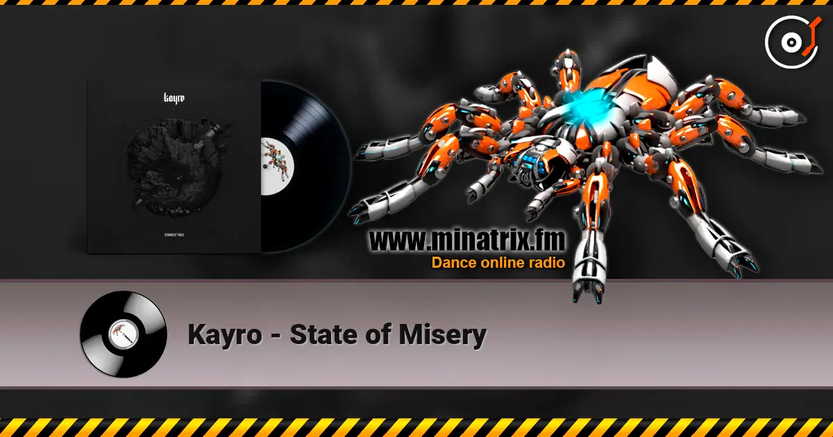 Kayro - State of Misery écouter en ligne en haute qualité | Minatrix.FM