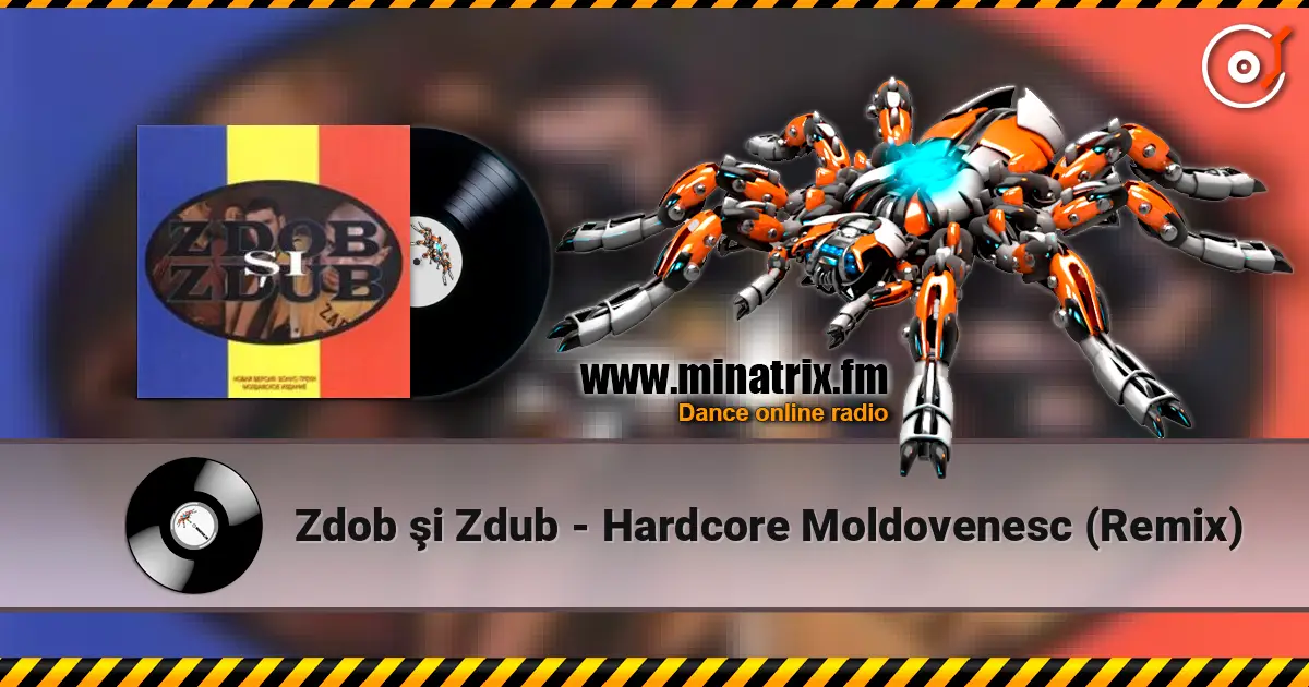 Zdob şi Zdub - Hardcore Moldovenesc (Remix) écouter en ligne en haute qualité | Minatrix.FM
