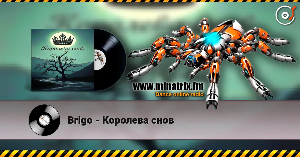 Brigo - Королева снов écouter en ligne en haute qualité | Minatrix.FM
