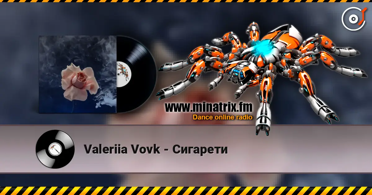Valeriia Vovk - Сигарети écouter en ligne en haute qualité | Minatrix.FM