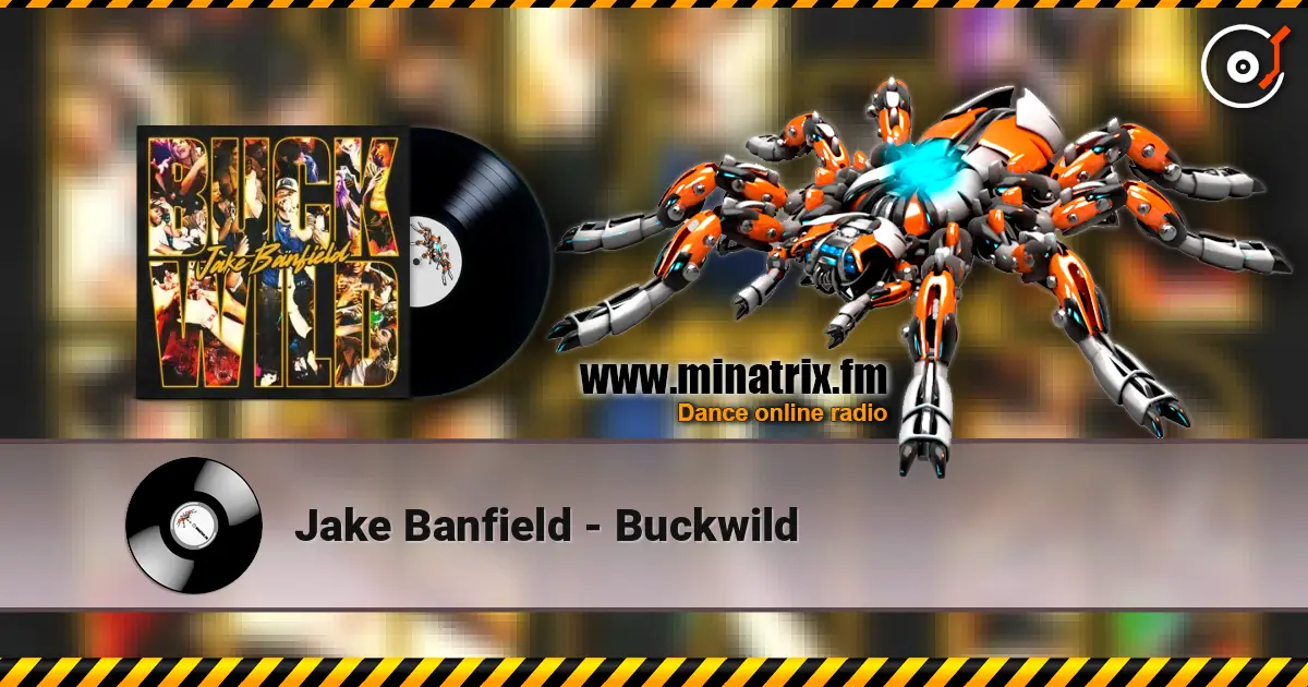 Jake Banfield - Buckwild écouter en ligne en haute qualité | Minatrix.FM