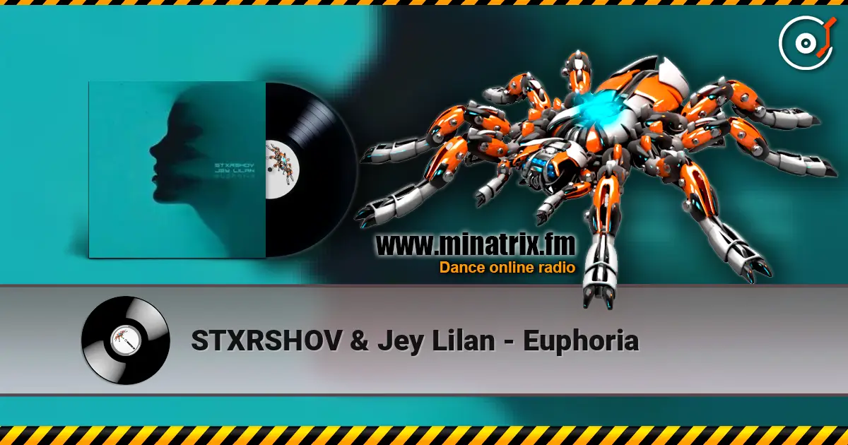 STXRSHOV & Jey Lilan - Euphoria écouter en ligne en haute qualité | Minatrix.FM
