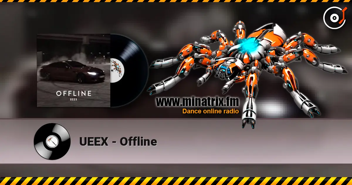 UEEX - Offline écouter en ligne en haute qualité | Minatrix.FM
