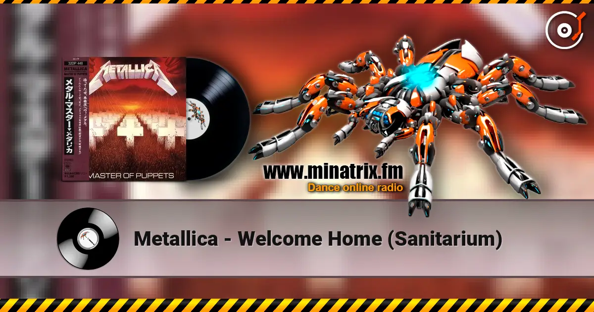 Metallica - Welcome Home (Sanitarium) écouter en ligne en haute qualité | Minatrix.FM