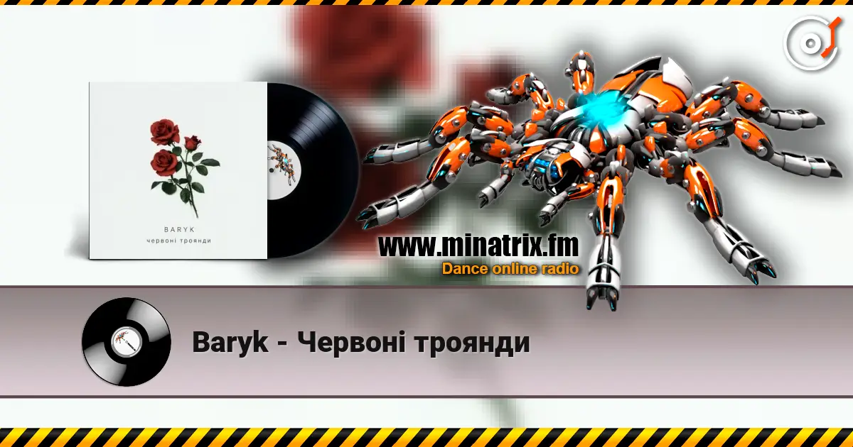 Baryk - Червоні троянди écouter en ligne en haute qualité | Minatrix.FM