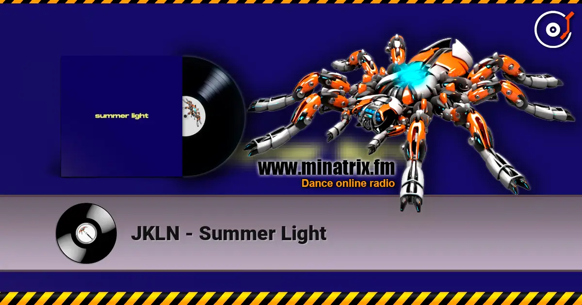JKLN - Summer Light écouter en ligne en haute qualité | Minatrix.FM