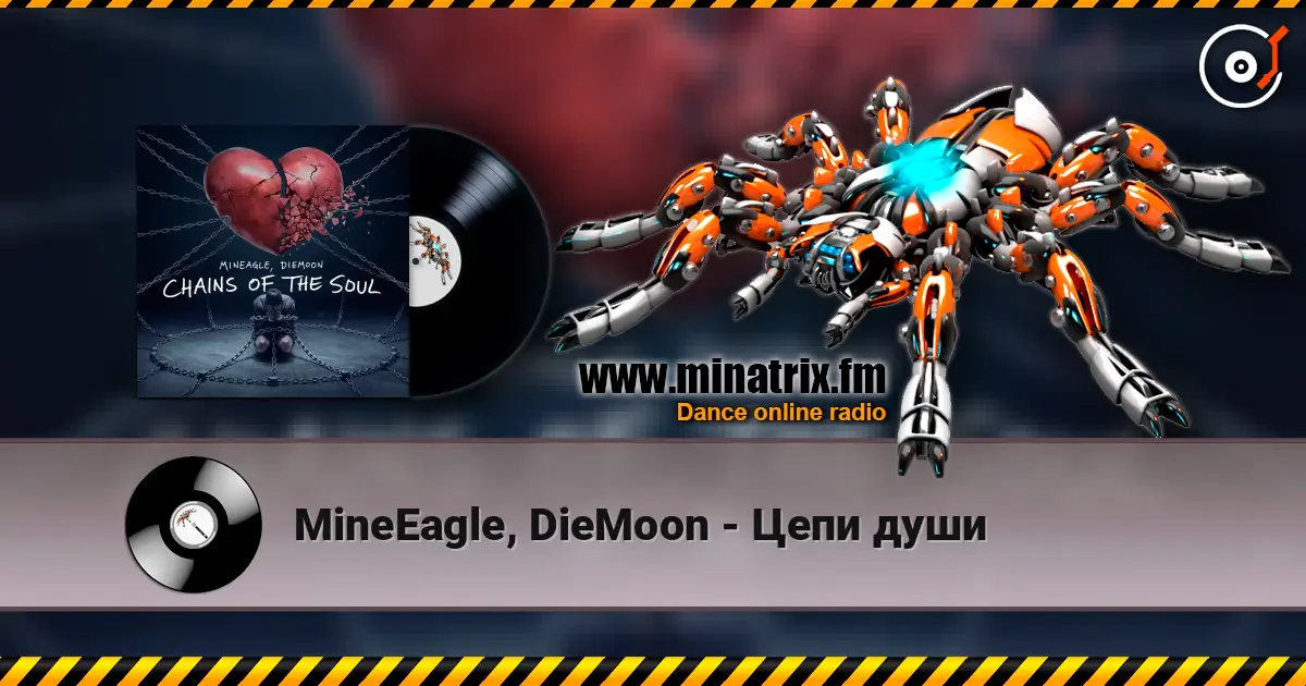 MineEagle, DieMoon - Цепи души écouter en ligne en haute qualité | Minatrix.FM