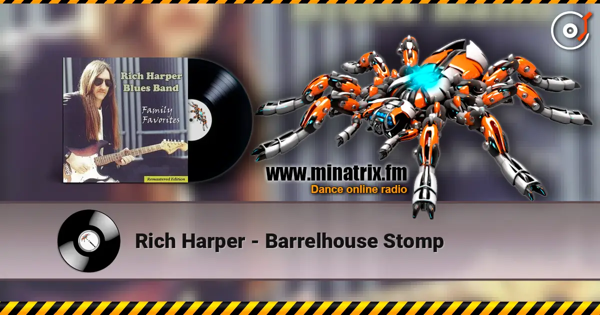 Rich Harper - Barrelhouse Stomp écouter en ligne en haute qualité | Minatrix.FM