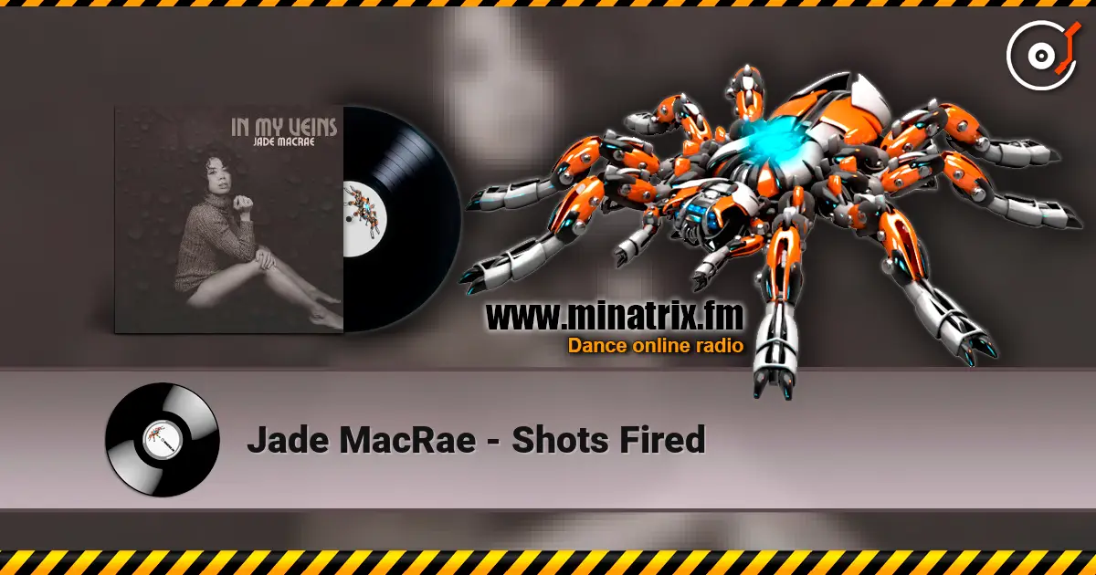 Jade MacRae - Shots Fired écouter en ligne en haute qualité | Minatrix.FM