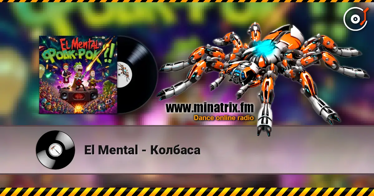 El Mental - Колбаса écouter en ligne en haute qualité | Minatrix.FM