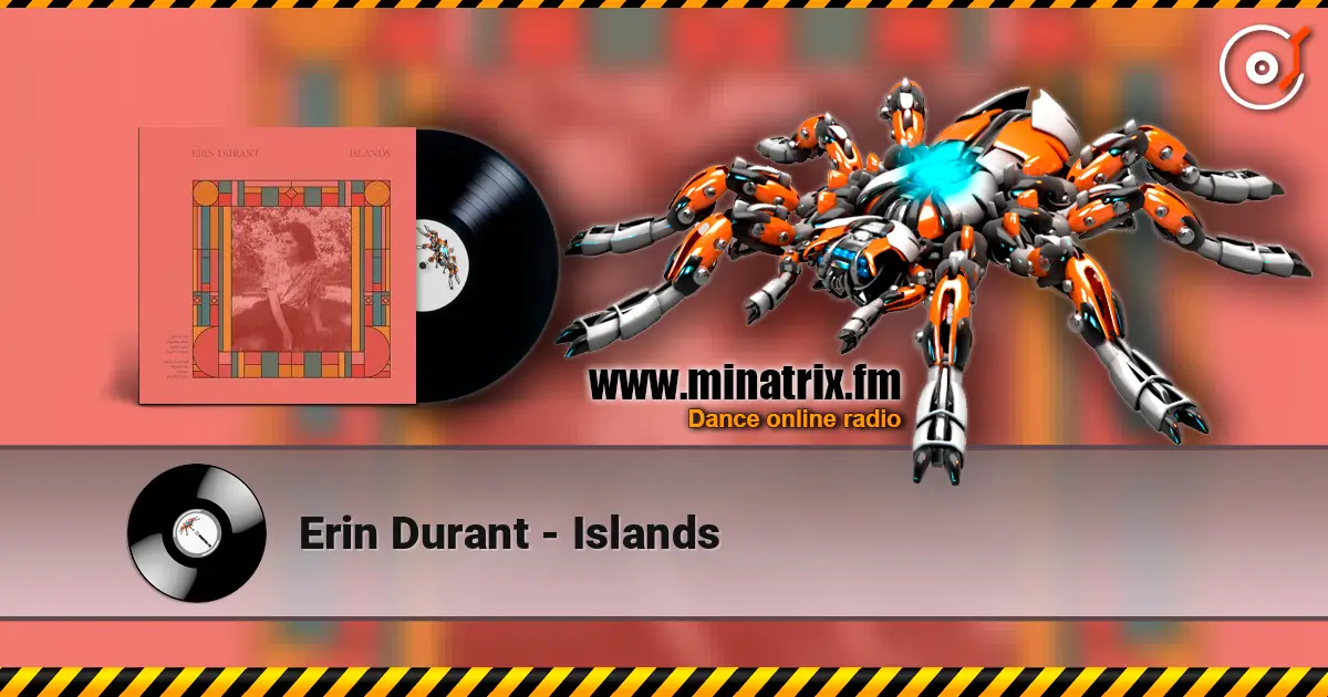 Erin Durant - Islands écouter en ligne en haute qualité | Minatrix.FM