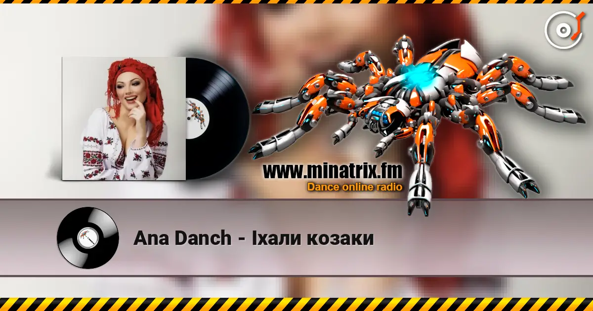 Ana Danch - Іхали козаки écouter en ligne en haute qualité | Minatrix.FM