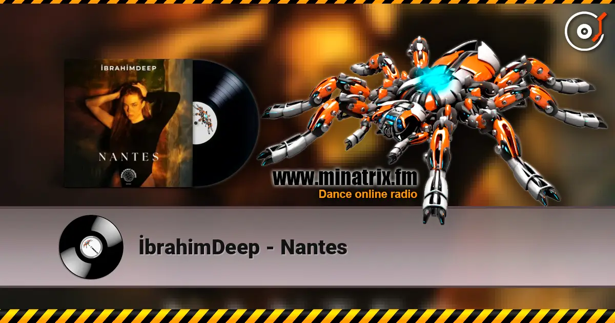 İbrahimDeep - Nantes écouter en ligne en haute qualité | Minatrix.FM