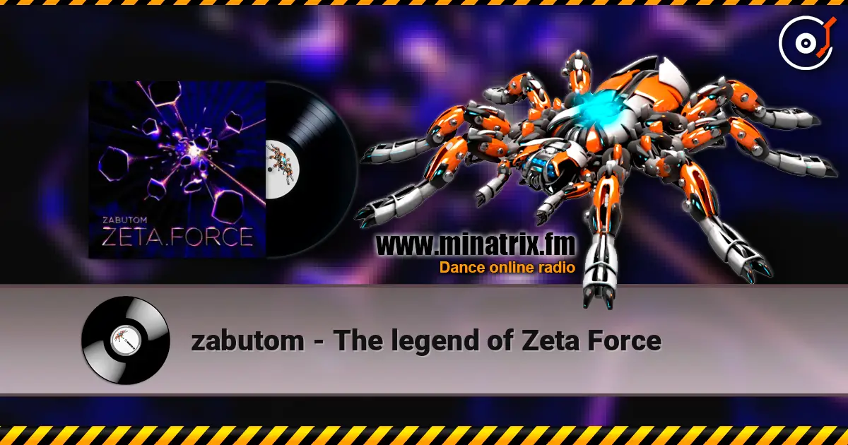 zabutom - The legend of Zeta Force écouter en ligne en haute qualité | Minatrix.FM