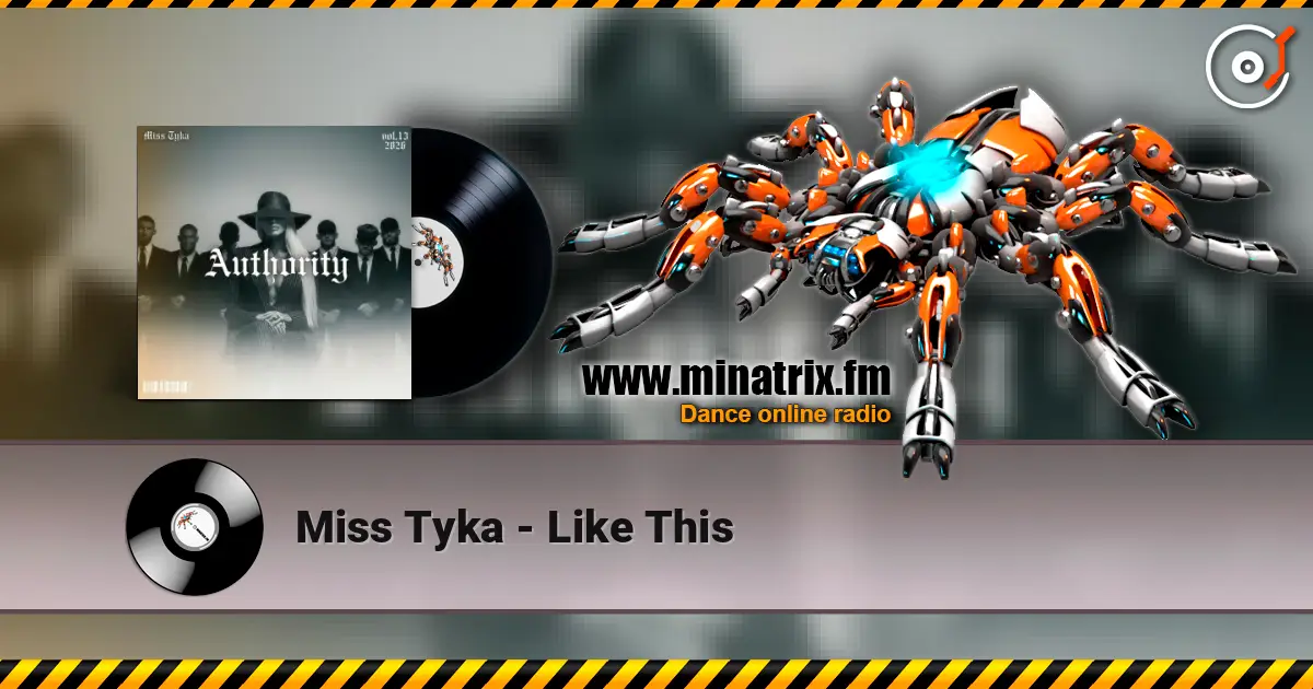 Miss Tyka - Like This écouter en ligne en haute qualité | Minatrix.FM