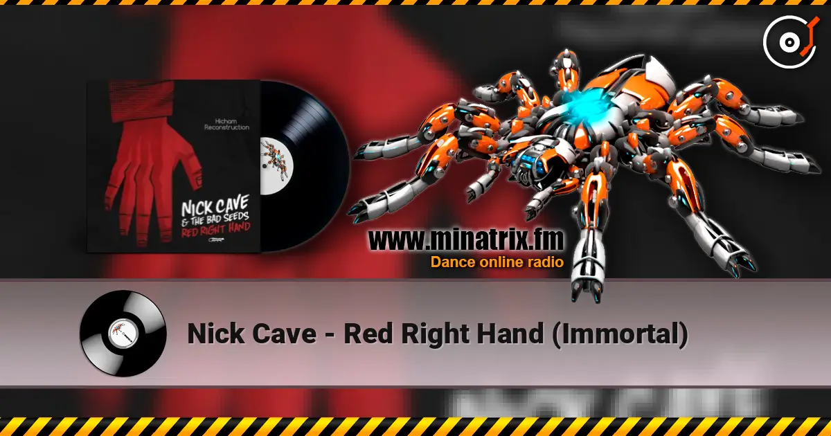 Nick Cave - Red Right Hand (Immortal) écouter en ligne en haute qualité | Minatrix.FM