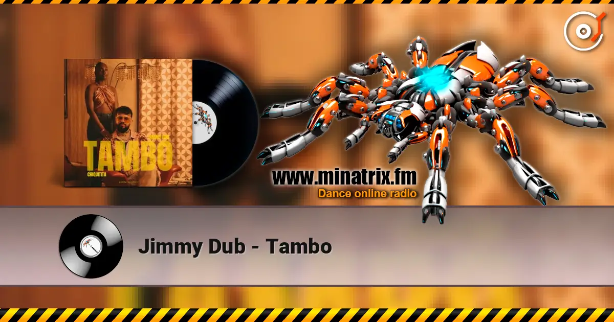 Jimmy Dub - Tambo écouter en ligne en haute qualité | Minatrix.FM