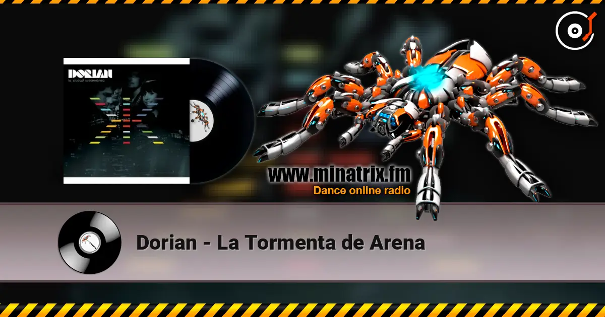 Dorian - La Tormenta de Arena écouter en ligne en haute qualité | Minatrix.FM